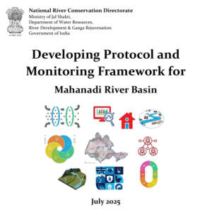 Developing Protocol and  Monitoring Framework for  Mahanadi River Basin