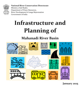 Infrastructure and  Planning of  Mahanadi River Basin