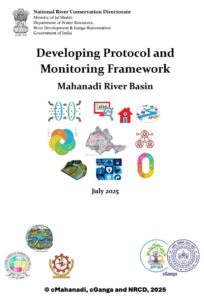 Developing Protocol and  Monitoring Framework for  Mahanadi River Basin