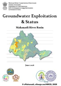 Groundwater Exploitation & Status Mahanadi River Basin